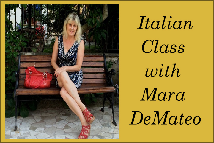 Italian Class with Mara DeMateo (Virtual Program)