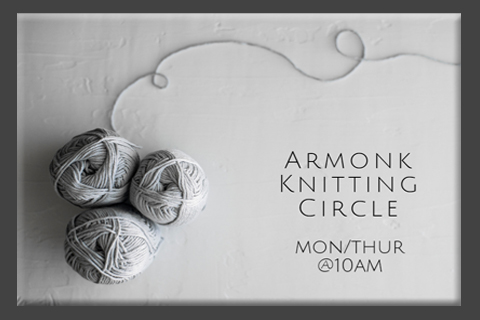 Armonk Knitting Circle (in person)
